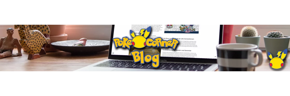 10 überzeugende Argumente für das Pokémon-TCG - 10 überzeugende Argumente für das Pokémon-TCG - Pokémon TCG - Poke Corner